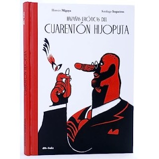 HAZAÑAS EROTICAS DEL CUARENTON HIJOPUTA